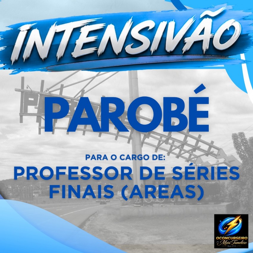 CURSO INTENSIVO - PAROB� - PROFESSOR DE S�RIES FINAIS (�REAS)