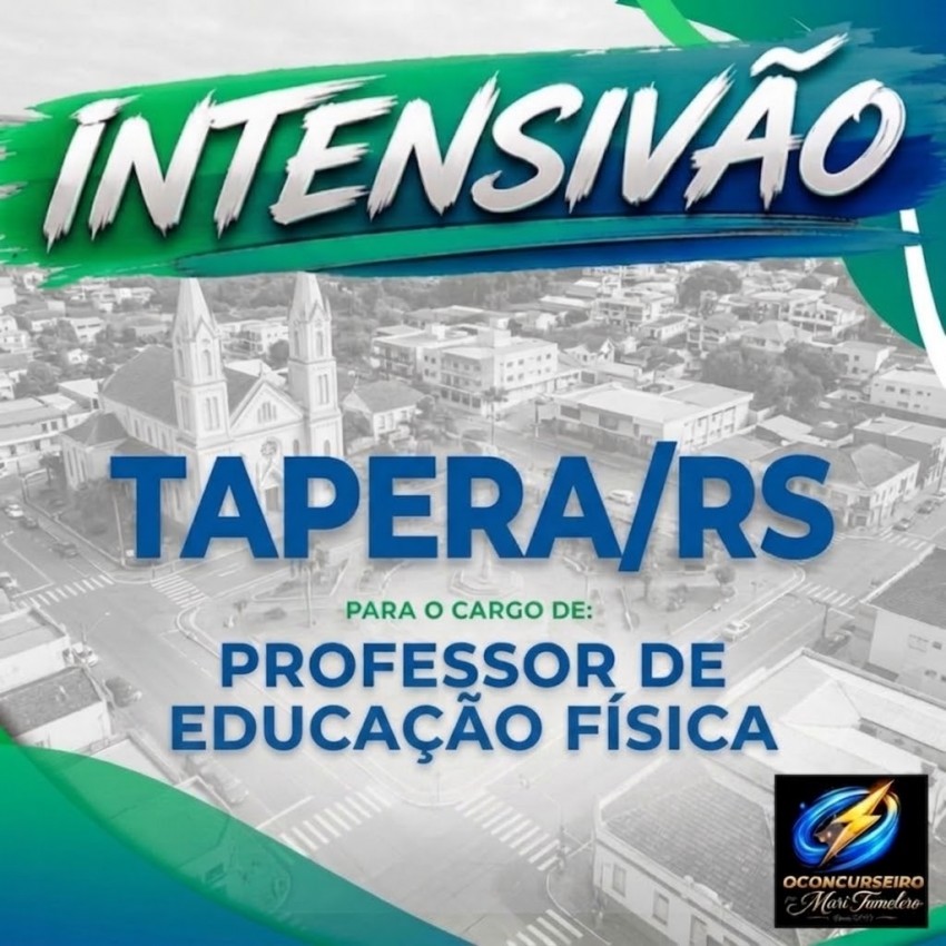 CURSO INTENSIVO - TAPERA - PROFESSOR DE EDU. F�SICA